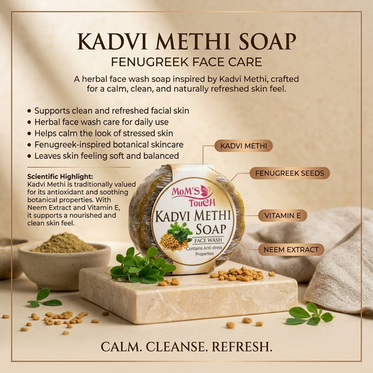 MoM'S TouCH ® KADVi MeTHi SoAP | CoNTAiNS ANTi-STReSS PRoPeRTieS | FACe WASH | 50gm |